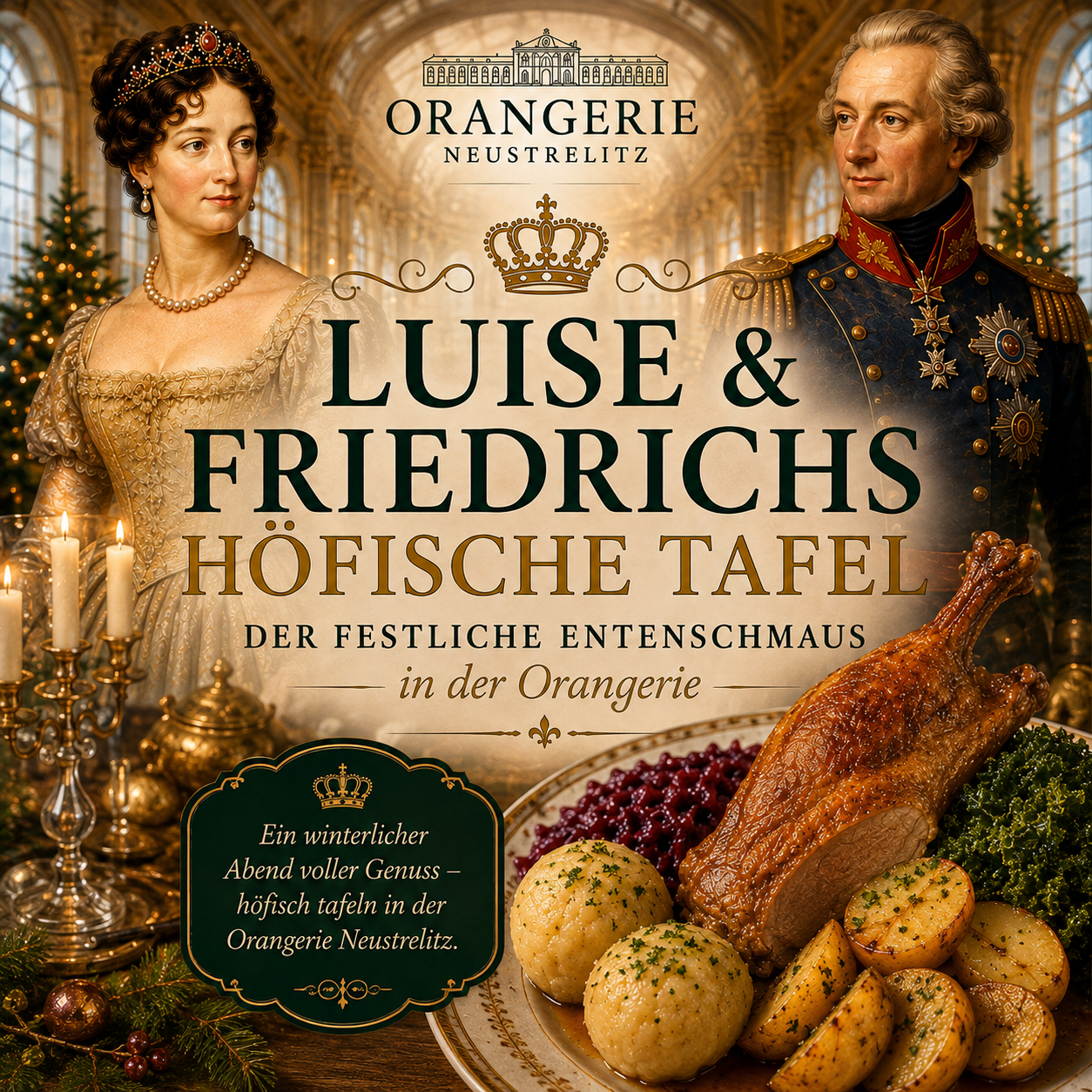 Luise und Friedrich – Höfische Tafel in der Orangerie Neustrelitz